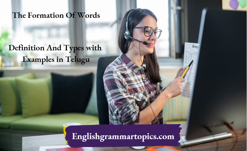 The Formation Of Words Definition And Types with Examples In Telugu