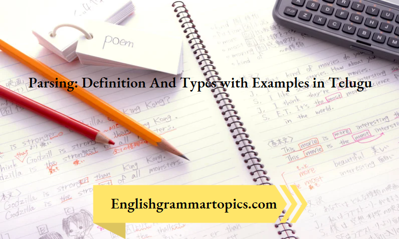 Parsing Definition And Types With Examples In Telugu