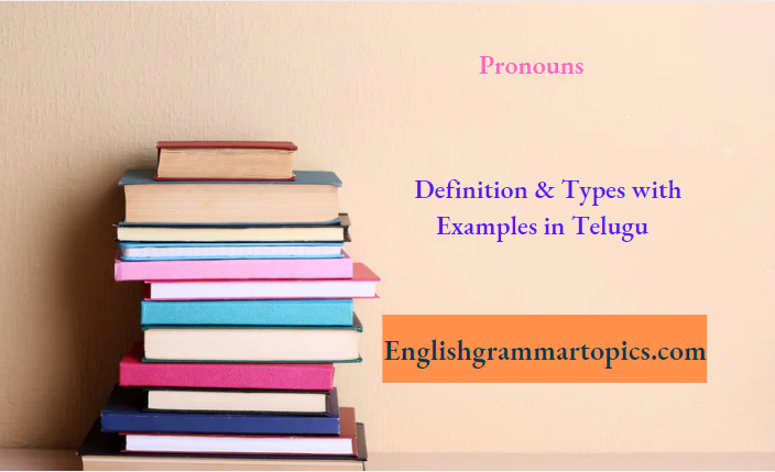 Pronouns Definition And Types with Examples in Telugu