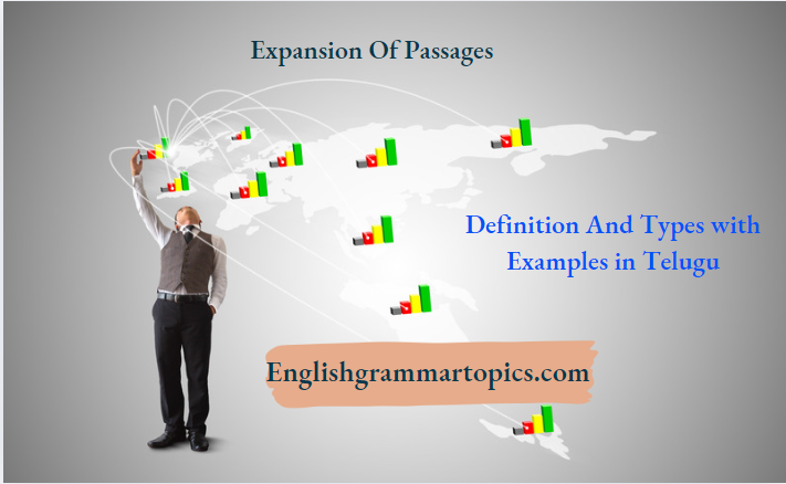 Expansion Of Passages Definition And Types with Examples in Telugu