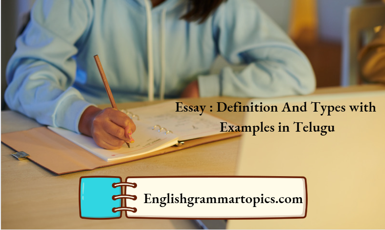 Essay Definition And Types With Examples In Telugu