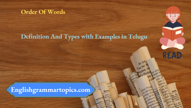 Order Of Words Definition And Types with Examples In Telugu